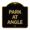 Signmission Designer Series Sign-Park Angle, Black & Gold Aluminum Architectural Sign, 18" x 18", BG-1818-23497 A-DES-BG-1818-23497 - alternate 1